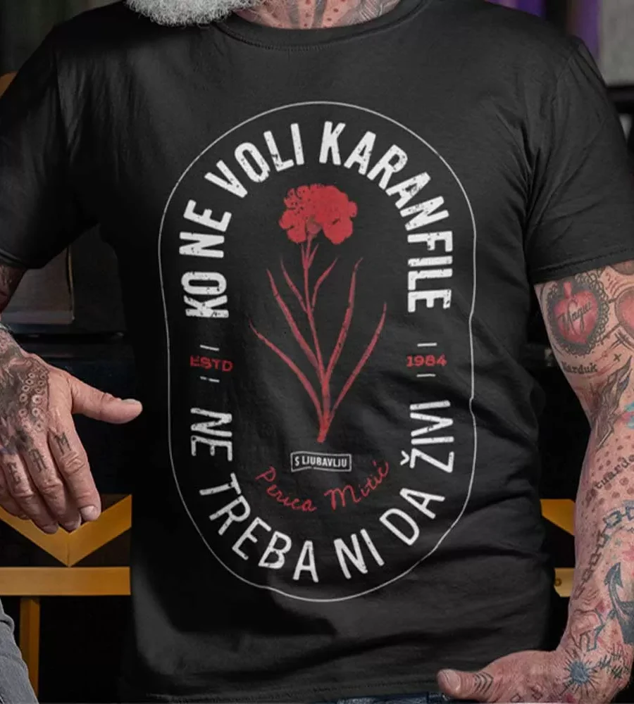 ko ne voli karanfile tshirt majica